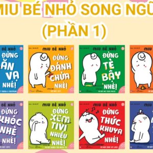 Miu Bé Nhỏ Song Ngữ (Phần 1)