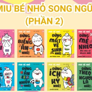 Miu Bé Nhỏ Song Ngữ (Phần 2)