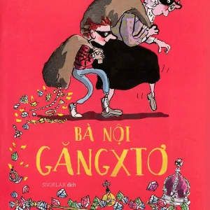 Bà Nội Gangxtơ - David Walliams