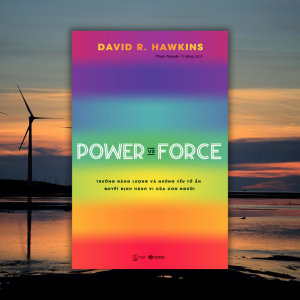 Power vs. Force - David R. Hawkins