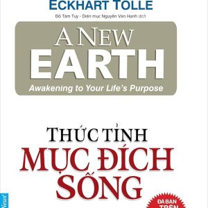 Thức Tỉnh Mục Đích Sống - Eckhart Tolle