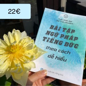 Bài Tập Ngữ Pháp Tiếng Đức Theo Cách Dễ Hiểu - Trần Đạt