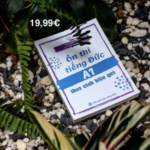Ôn Thi Tiếng Đức A1 Theo Cách Hiệu Quả - Trần Đạt