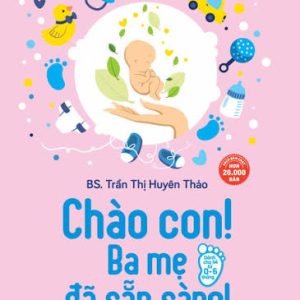 Hello Baby! We Are Ready! - Trần Thị Huyên Thảo