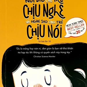 How to Talk So Kids Will Listen & Listen So Kids Will Talk - Adele Faber, Elaine Mazlish