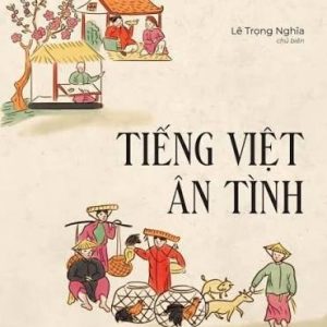 Affectionate Vietnamese Language - Lê Trọng Nghĩa