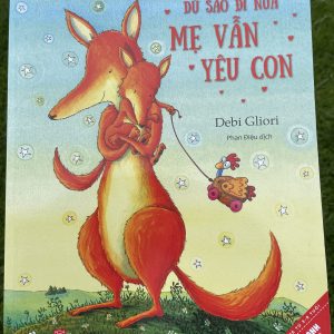 Dù sao đi nữa mẹ vẫn yêu con