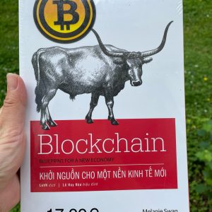 Blockchain – Khởi Nguồn Cho Một Nền Kinh Tế Mới -Melanie Swan