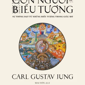 Man and His Symbols - Con Người và Biểu Tượng - Carl Gustav Jung