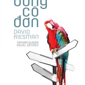 Đám Đông Cô Đơn - David Riesman