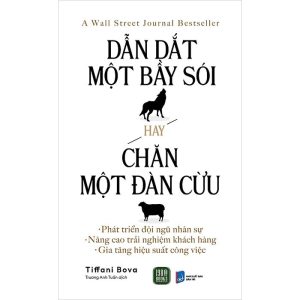 Dẫn Dắt Một Bầy Sói Hay Chăn Một Đàn Cừu - Tiffani Bova