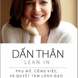 Dấn Thân – Lean In” - Sheryl Sandberg