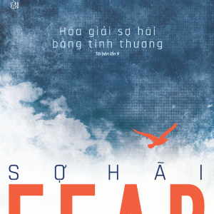 Sợ Hãi - Thích Nhất Hạnh