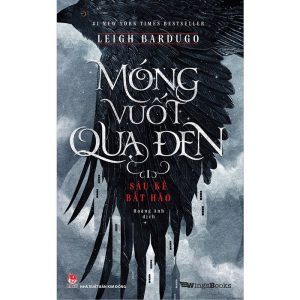 Móng Vuốt Quạ Đen – Tập 1: Sáu Kẻ Bất Hảo