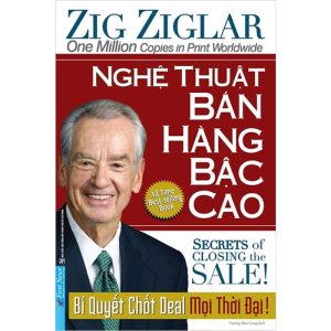 Nghệ Thuật Bán Hàng Bậc Cao - Zig Ziglar