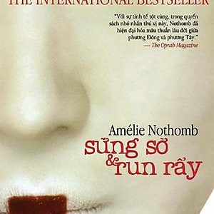 Sững sờ và run rẩy - Amélie Nothomb