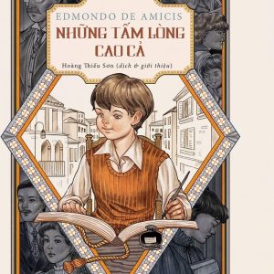 Những tấm lòng cao cả - Edmondo De Amicis