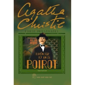 Tuyển Tập Kỳ Án Của Poirot - Agatha Christie