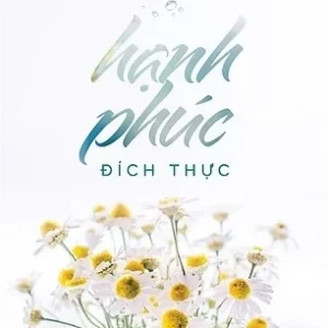 Hạnh Phúc Đích Thực