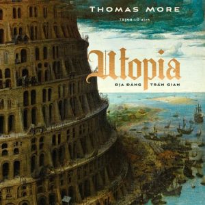 Utopia – Địa Đàng Trần Gian - Thomas More